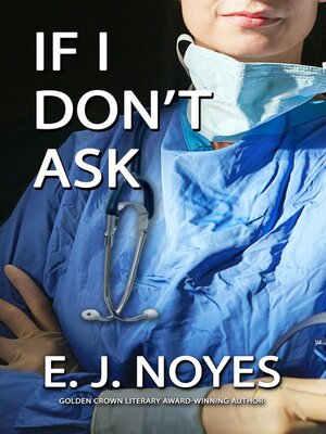 cover image of If I Don't Ask
